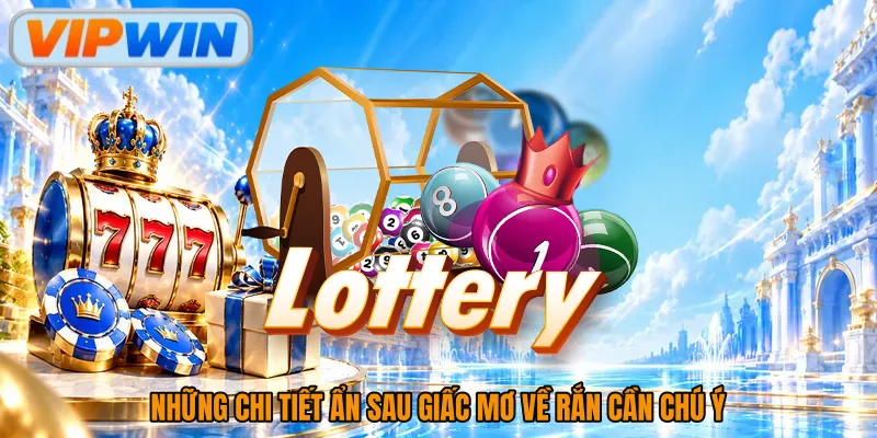 Những chi tiết ẩn sau giấc mơ về rắn cần chú ý